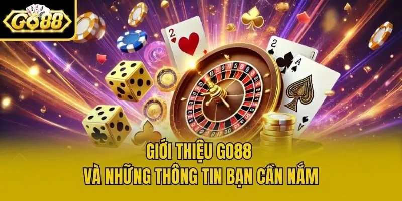 Giới thiệu Go88 và những thông tin bạn cần nắm