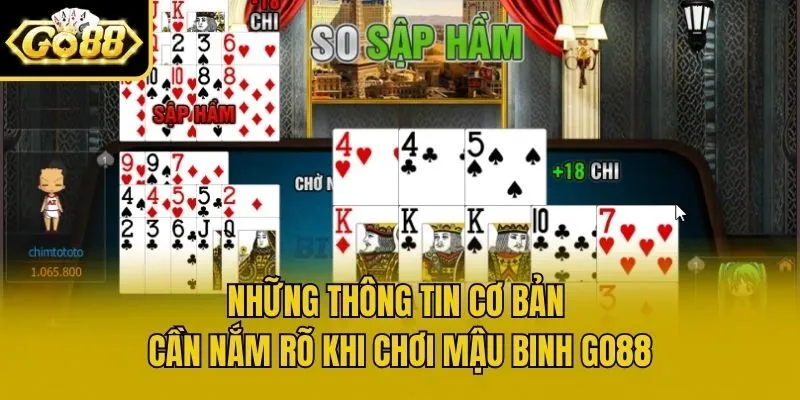 Những thông tin cơ bản cần nắm rõ khi chơi mậu binh Go88